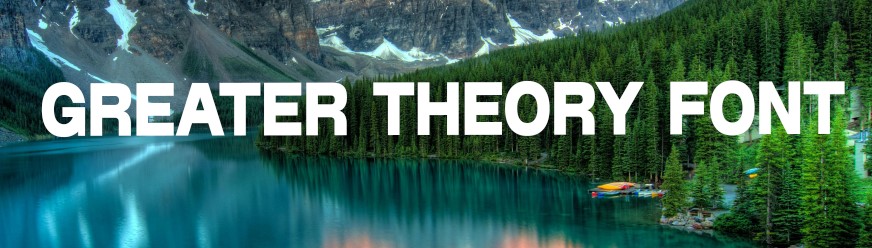 Greater Theory Font